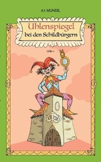 Uhlenspiegel bei den Schildbürgern