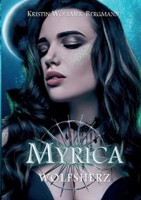Myrica - Wolfsherz