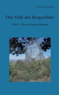 Das Volk der Bergwälder