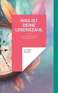 Was ist deine Lebenszahl