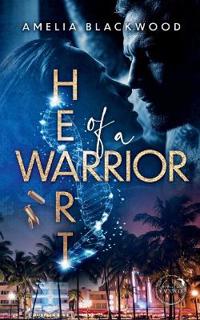 Heart Of A Warrior
