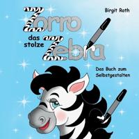 Zorro das stolze Zebra