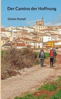 Der Camino der Hoffnung