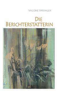 Die Berichterstatterin