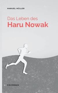 Das Leben des Haru Nowak
