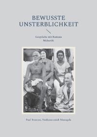 Bewusste Unsterblichkeit