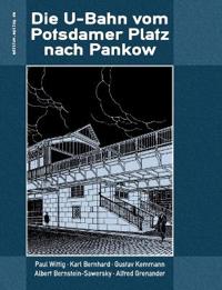 Die U-Bahn vom Potsdamer Platz nach Pankow