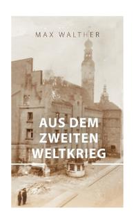Aus dem zweiten Weltkrieg