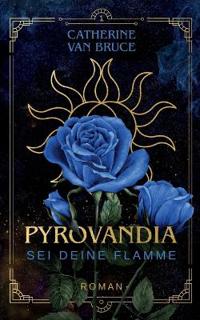 Pyrovandia - Sei deine Flamme