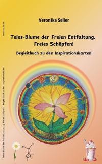 Telos-Blume der Freien Entfaltung. Freies Schöpfen