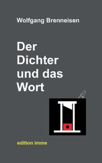 Der Dichter und das Wort