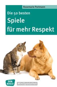 Die 50 besten Spiele für mehr Respekt - eBook
