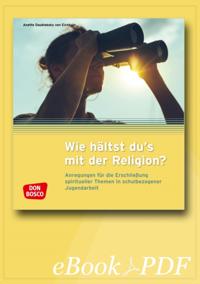 Wie hältst du''s mit der Religion? - eBook