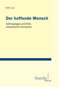 Der hoffende Mensch