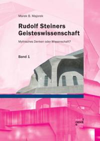 Rudolf Steiners Geisteswissenschaft