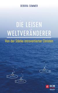 Die leisen Weltveränderer