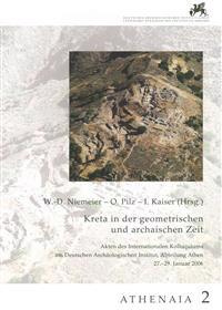 Kreta in Der Geometrischen Und Archaischen Zeit