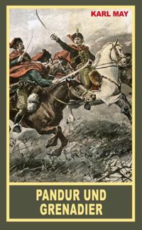 Pandur und Grenadier