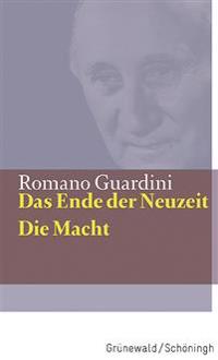 Das Ende der Neuzeit / Die Macht