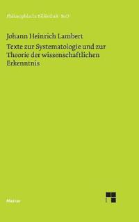 Texte zur Systematologie und zur Theorie der wissenschaftlichen Erkenntnis
