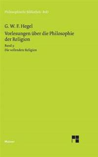 Vorlesungen über die Philosophie der Religion / Vorlesungen über die Philosophie der Religion