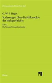 Vorlesungen über die Philosophie der Weltgeschichte