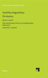 De musica. Buch I und VI