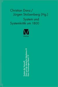 System und Systemkritik um 1800
