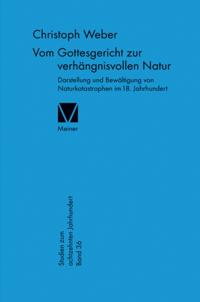 Vom Gottesgericht zur verhängnisvollen Natur