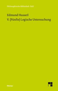 V. (Fünfte) Logische Untersuchung