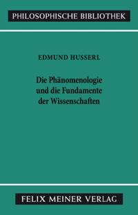 Die Phänomenologie und die Fundamente der Wissenschaften