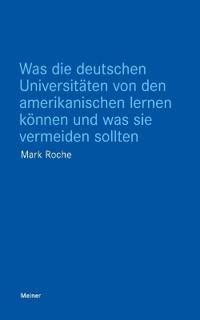 Was die deutschen Universitäten von den amerikanischen lernen können und was sie vermeiden sollten