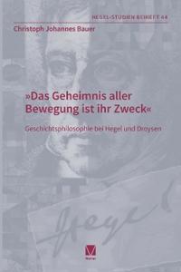 Das Geheimnis aller -Bewegung ist ihr Zweck