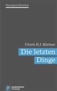 Die letzten Dinge