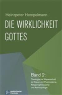 Die Wirklichkeit Gottes