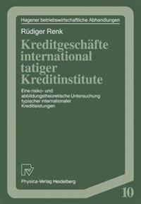 Kreditgeschäfte international tätiger Kreditinstitute