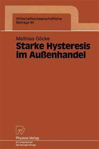 Starke Hysteresis im Außenhandel