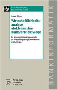 Wirtschaftlichkeitsanalyse elektronischer Bankvertriebswege