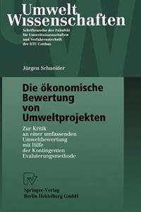 Die ökonomische Bewertung von Umweltprojekten