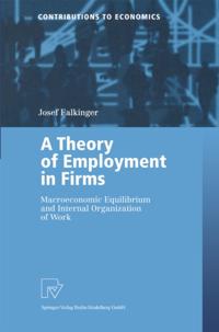 Theory of Employment in Firms