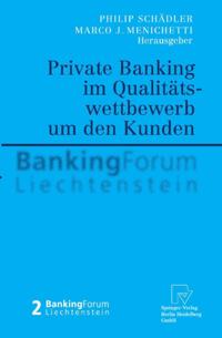 Private Banking im Qualitätswettbewerb um den Kunden