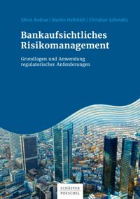 Bankaufsichtliches Risikomanagement