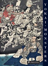Yokai Monsters: By the Great Masters of Japanese Woodblock Printing