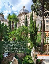 Der Campo Santo Teutonico