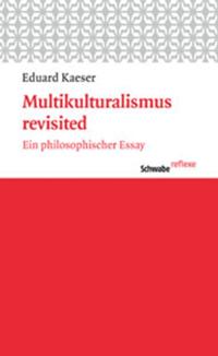 Multikulturalismus revisited