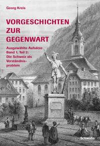 Vorgeschichten zur Gegenwart