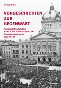 Vorgeschichten zur Gegenwart