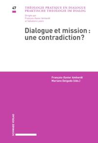 Dialogue et mission : une contradiction?