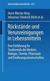 Rückstände und Verunreinigungen in Lebensmitteln