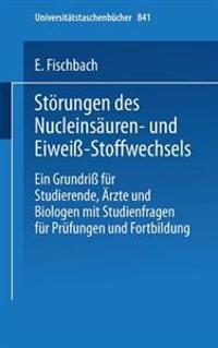Störungen des Nucleinsäuren- und Eiweiß-Stoffwechsels